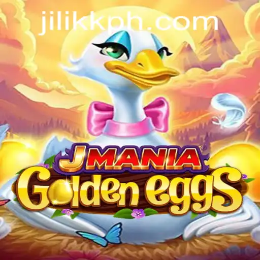 Exploring the World of JManiaGoldenEggs: A Thrilling Adventure with JiLiKK.COM
