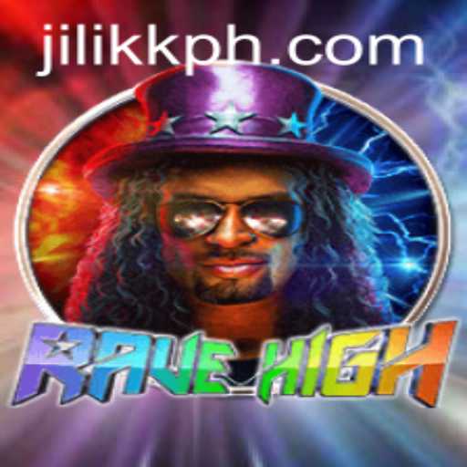 Unveiling RaveHigh: A Journey into the Future of Gaming with JiLiKK.COM