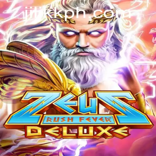 ZeusRushFeverDeluxe: A Mythical Adventure with JiLiKK.COM